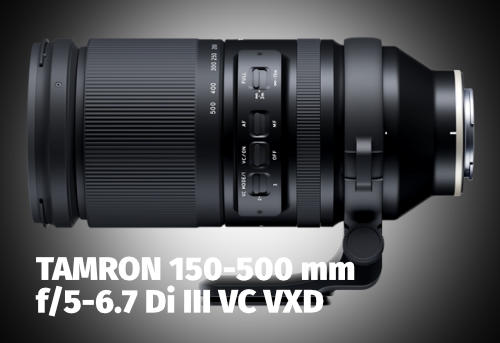 TAMRON 150-500mm F/5-6.7 Di III VC VXD